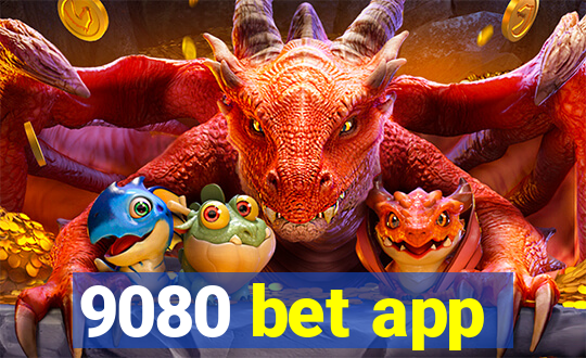 9080 bet app